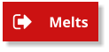 Melts Melts