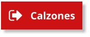 Calzones Calzones