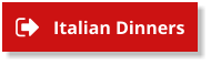 Italian Dinners Italian Dinners