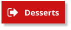 Desserts Desserts